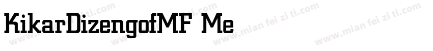 KikarDizengofMF Medium字体转换